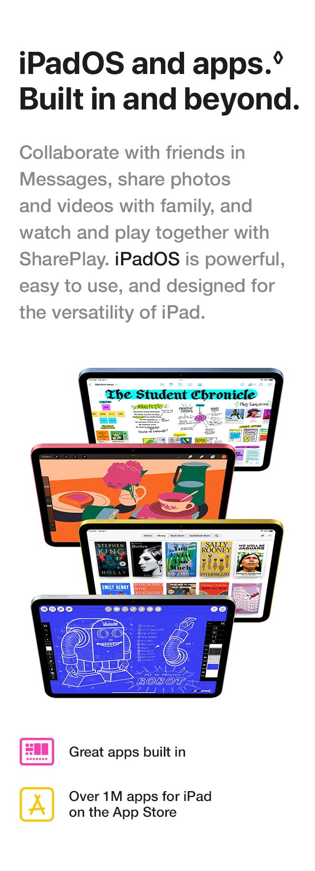 iPadOS and apps.&loz; Built in and beyond.