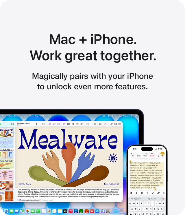 Mac + iPhone. Work great together.