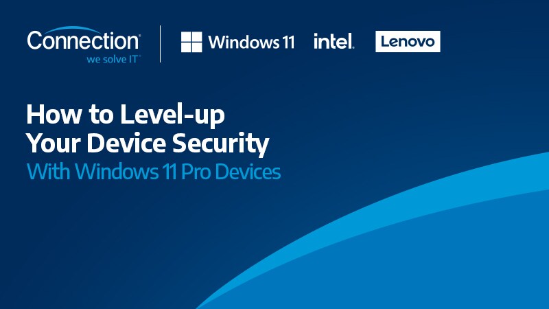 How to Level-up Your Device Security with Windows 11 Pro Devices