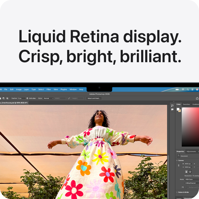 Liquid Retina display. Crisp, bright, brilliant. 