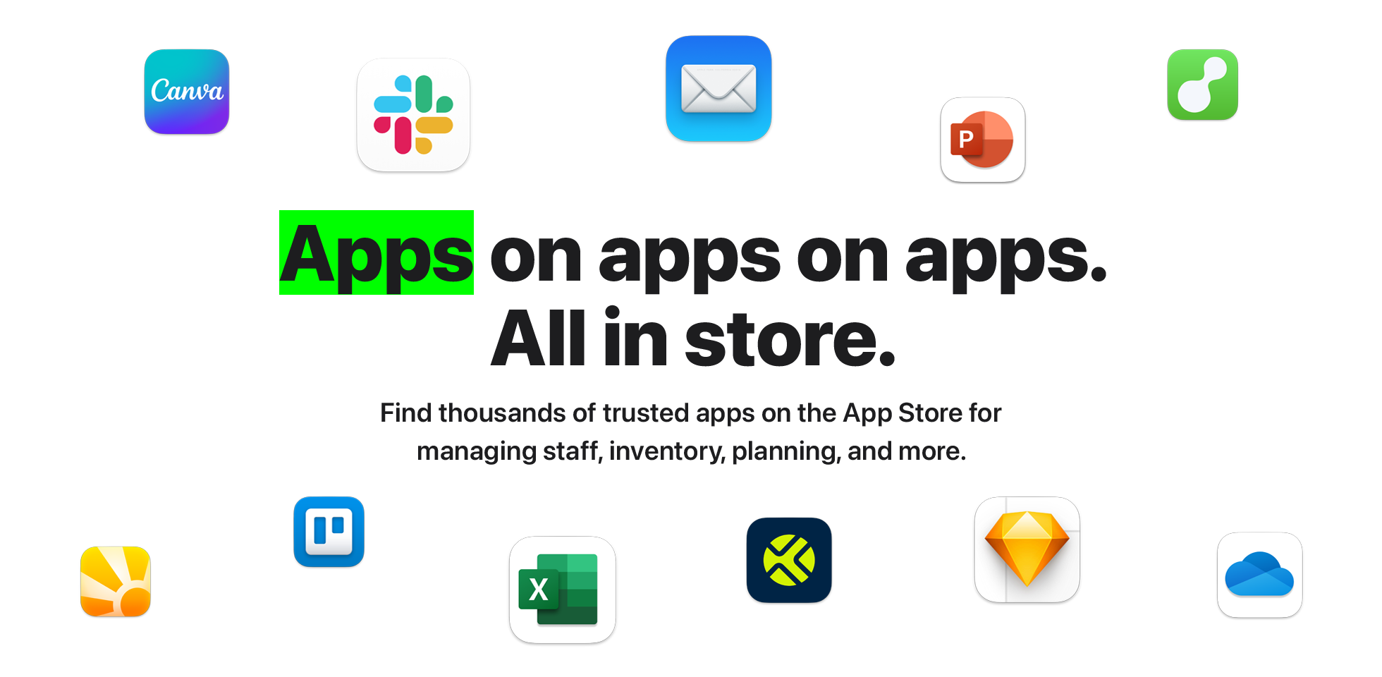 Apps on apps on  apps.  All in store.