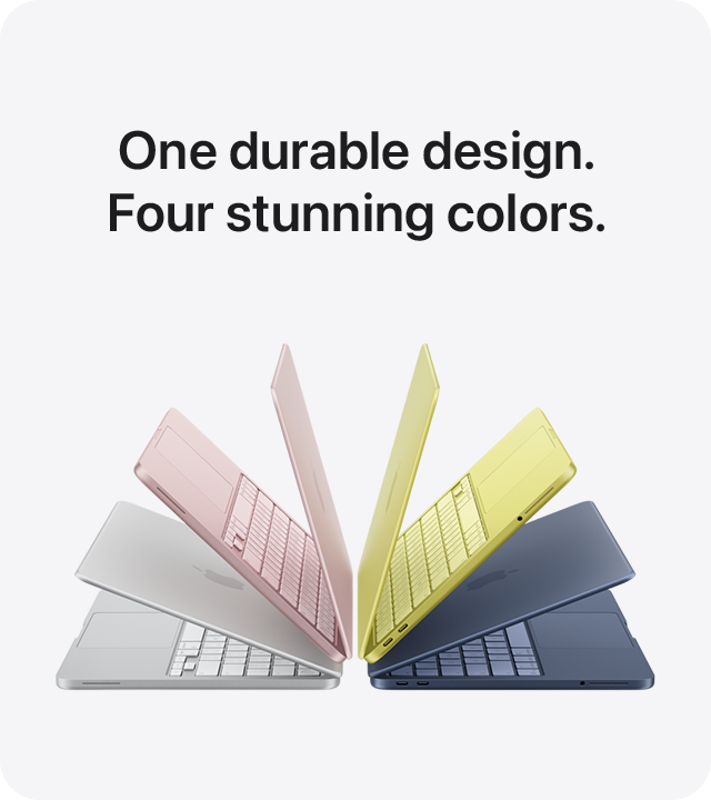 One durable design. Four stunning colors.